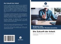 Produktbild: Die Zukunft der Arbeit