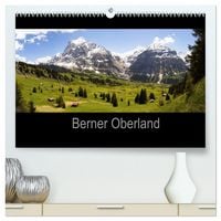 Produktbild: Berner Oberland (hochwertiger Premium Wandkalender 2026 DIN A2 quer), Kunstdruck in Hochglanz