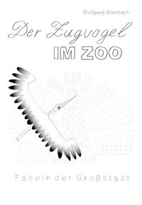 Produktbild: Der Zugvogel im Zoo