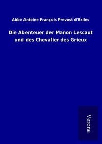 Produktbild: Die Abenteuer der Manon Lescaut und des Chevalier des Grieux