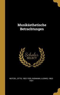 Produktbild: Musik&auml;sthetische Betrachtungen