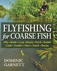 Produktbild: Garnett, D: Flyfishing for Coarse Fish
