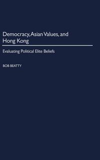 Produktbild: Democracy, Asian Values, and Hong Kong