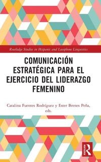 Produktbild: Comunicaci&oacute;n estrat&eacute;gica para el ejercicio del liderazgo femenino