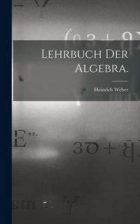 Produktbild: Lehrbuch der Algebra.
