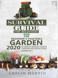 Produktbild: Survival Guide for Beginners and The Beginner's Vegetable Garden 2020