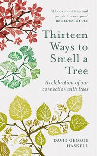 Produktbild: Thirteen Ways to Smell a Tree