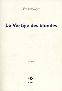 Produktbild: Le vertige des blondes