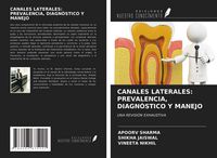 Produktbild: CANALES LATERALES: PREVALENCIA, DIAGN&Oacute;STICO Y MANEJO
