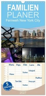 Produktbild: Familienplaner 2027 - Fernweh New York City mit 5 Spalten (Wandkalender, 21 x 45 cm) CALVENDO