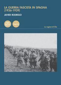 Produktbild: La guerra fascista in Spagna (1936-1939)