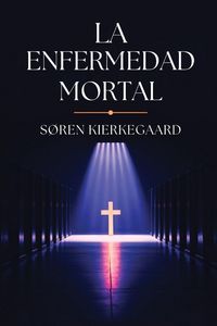 Produktbild: La Enfermedad Mortal