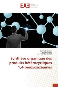 Produktbild: Synth&egrave;se organique des produits h&eacute;t&eacute;rocycliques 1,4-benzoxaz&eacute;pines