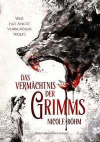 Bild vom Artikel Das Vermächtnis der Grimms vom Autor Nicole Böhm