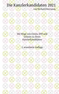 Produktbild: Die Kanzlerkandidaten 2021