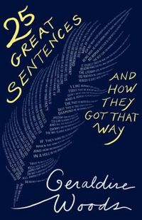Produktbild: 25 Great Sentences and How They Got That Way