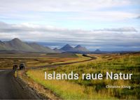Bild vom Artikel Islands raue Natur vom Autor Christine König