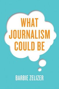 Produktbild: What Journalism Could Be