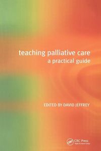 Produktbild: Jeffrey, D: Teaching Palliative Care