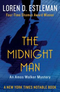Bild vom Artikel The Midnight Man vom Autor Loren D. Estleman