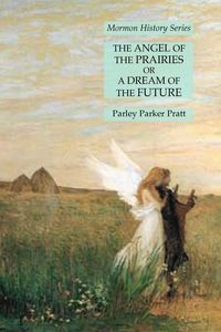 Produktbild: The Angel of the Prairies or A Dream of the Future