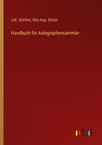 Produktbild: Handbuch f&uuml;r Autographensammler