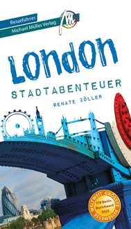 Bild vom Artikel London - Stadtabenteuer Reiseführer Michael Müller Verlag vom Autor Renate Zöller