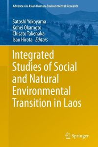 Produktbild: Integrated Studies of Social and Natural Environmental Transition in Laos
