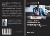 Produktbild: Impacto de las recompensas no monetarias en el rendimiento del personal
