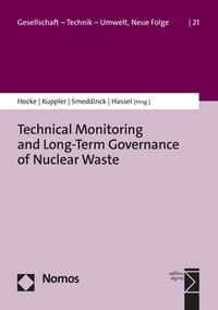 Produktbild: Technical Monitoring and Long-Term Governance of Nuclear Waste
