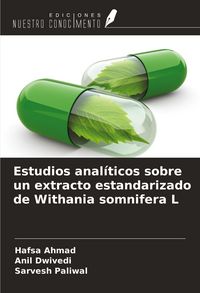 Produktbild: Estudios anal&iacute;ticos sobre un extracto estandarizado de Withania somnifera L
