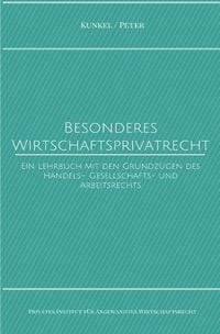 Produktbild: Schriftenreihe des Privaten Intituts f&uuml;r Angewandtes Wirtschaftsrecht / Besonderes Wirtschaftsprivatrecht