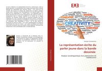 Produktbild: La repr&eacute;sentation &eacute;crite du parler jeune dans la bande dessin&eacute;e