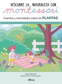 Produktbild: Descubre la Naturaleza con Montessori : cuentos y actividades sobre las plantas