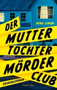 Produktbild: Der Mutter-Tochter-M&ouml;rder-Club