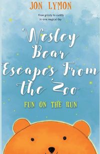 Produktbild: Wesley Bear Escapes From The Zoo