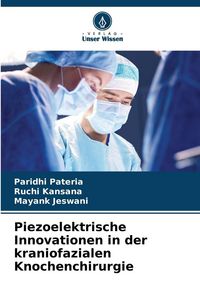Produktbild: Piezoelektrische Innovationen in der kraniofazialen Knochenchirurgie