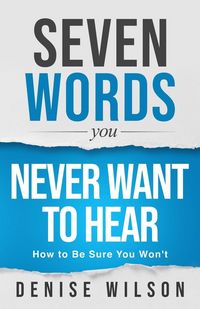 Produktbild: Seven Words You Never Want to Hear