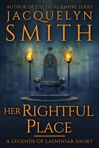 Produktbild: Her Rightful Place: A Legends of Lasniniar Short