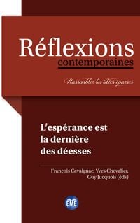 Produktbild: L'esp&eacute;rance est la derni&egrave;re des d&eacute;esses
