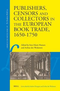 Produktbild: Publishers, Censors and Collectors in the European Book Trade, 1650-1750