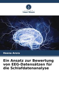 Produktbild: Ein Ansatz zur Bewertung von EEG-Datens&auml;tzen f&uuml;r die Schlafdatenanalyse