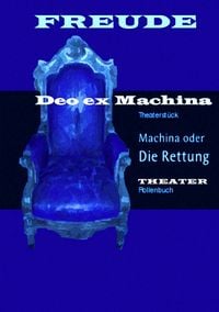 Produktbild: Machina oder Die Rettung, Theaterst&uuml;ck