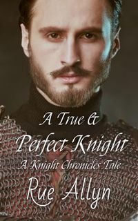 Produktbild: A True and Perfect Knight