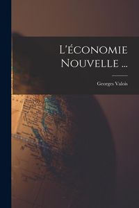 Produktbild: L'&eacute;conomie Nouvelle ...