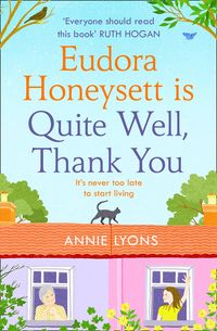 Produktbild: Eudora Honeysett is Quite Well, Thank You