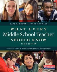 Produktbild: What Every Middle School Teacher Should Know, Third Edition
