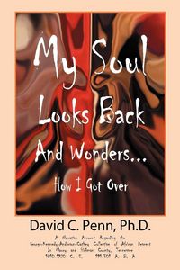 Produktbild: My Soul Looks Back and Wonders... How I Got Over
