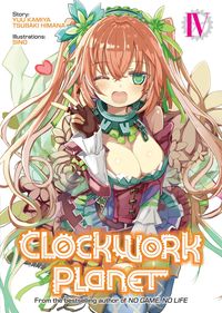 Produktbild: Clockwork Planet (Light Novel) Vol. 4