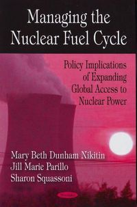 Produktbild: Managing the Nuclear Fuel Cycle